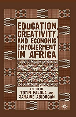 Education, Creativity, And Economic Empowerment In Africa-..