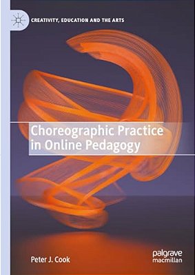 Choreographic Practice In Online Pedagogy-..