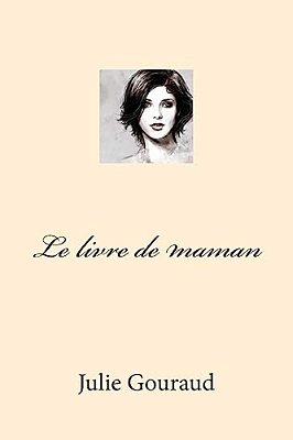 Le Livre De Maman-..