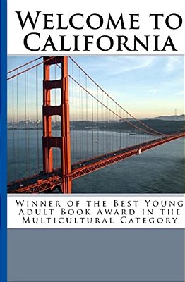 Welcome To California: Full Color Interior Version-..