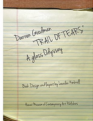 Darren Goodman, Trail Of Tears, A Glass Odyssey-..