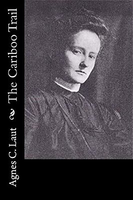 The Cariboo Trail-..