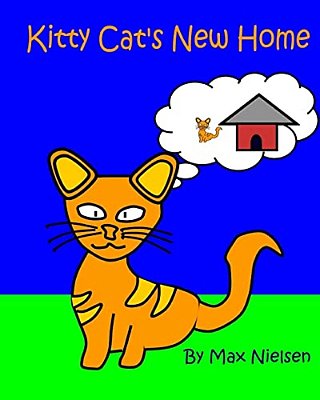 Kitty Cat's New Home: Kitty Cat's New Home-..