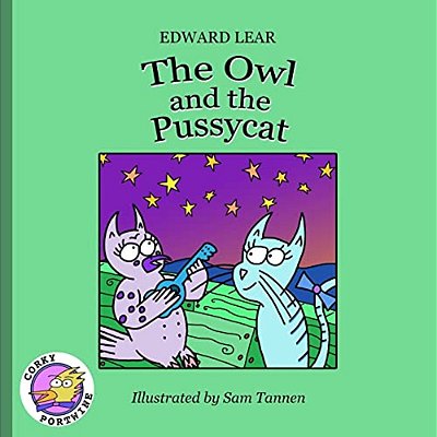 The Owl And The Pussycat: Corky Portwine Illustrated Edition-..