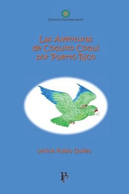 Las Aventuras De Coquito Coqui Por Puerto Rico-..