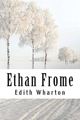 Ethan Frome-..