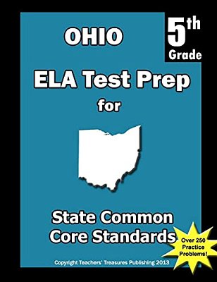 Ohio 5Th Grade Ela Test Prep: Common Core Learning Standards-..