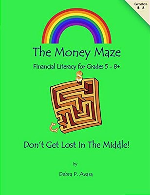 The Money Maze: Don't Get Lost In The Middle-..