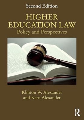 Higher Education Law: Policy And Perspectives-..