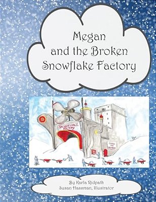 Megan And The Broken Snowflake Factory-..