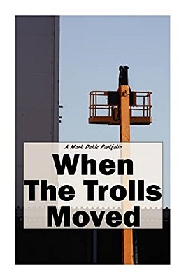 When The Trolls Moved-..