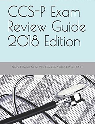 Ccs-p Exam Review Guide 2018 Edition-..
