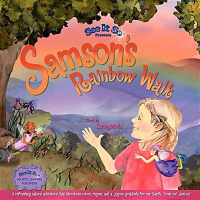 Samson's Rainbow Walk-..