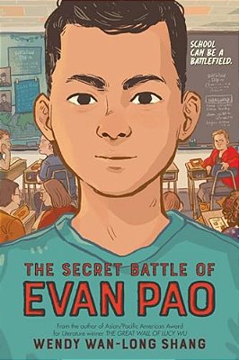 The Secret Battle Of Evan Pao (Scholastic Gold)-..