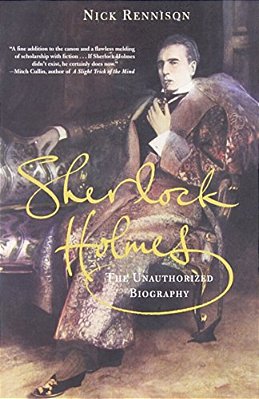 Sherlock Holmes: The Unauthorized Biography-..