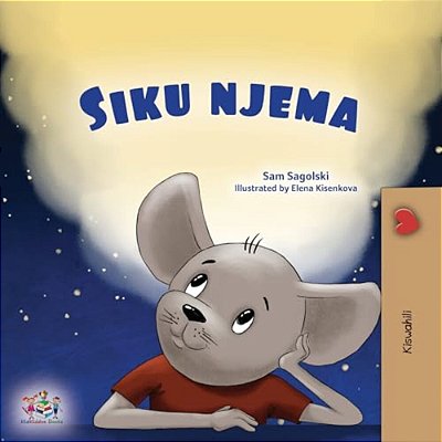 A Wonderful Day (Swahili Book For Children)-..