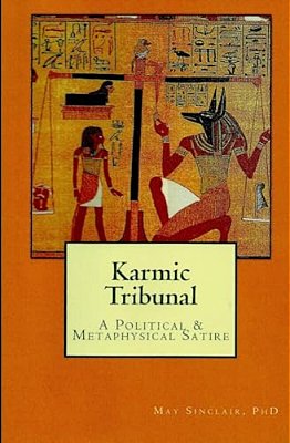 Karmic Tribunal: A Political And Metaphysical Satire-..