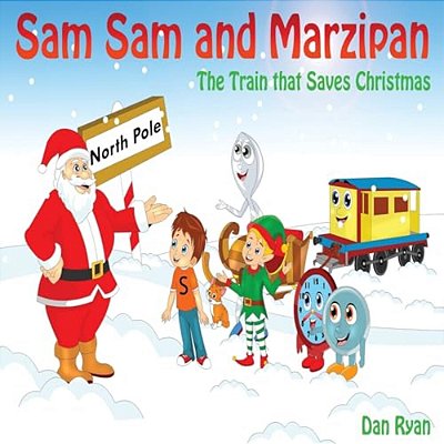 Sam Sam And Marzipan: The Train That Saves Christmas-..