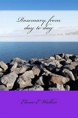 Rosemary, From Day To Day-..