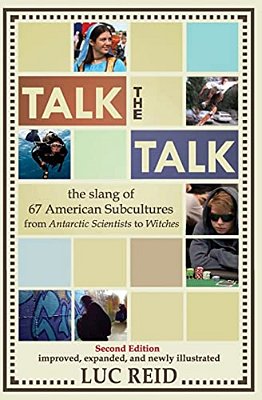 Talk The Talk: The Slang Of 67 American Subcultures-..