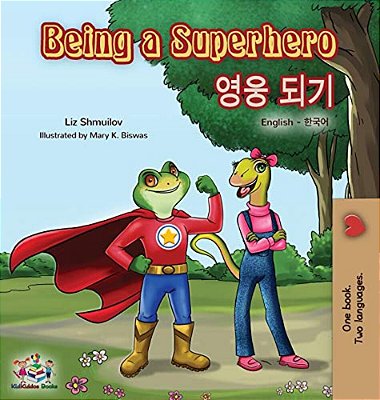 Being A Superhero (English Korean Bilingual Book)-..