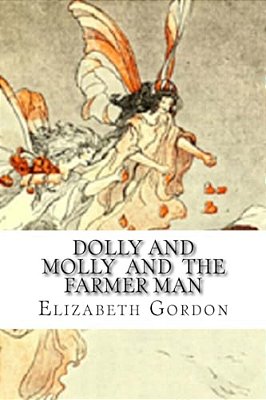 Dolly And Molly And The Farmer Man-..