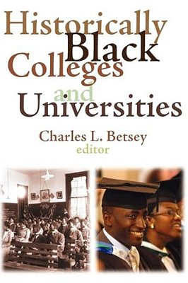 Historically Black Colleges And Universities-..
