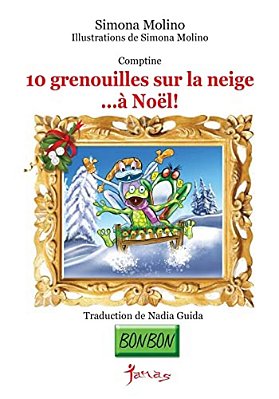 10 Grenouilles Sur La Neige...à Noël!-..