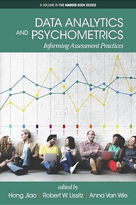 Data Analytics And Psychometrics: Informing Assessment Practices (Hc)-..