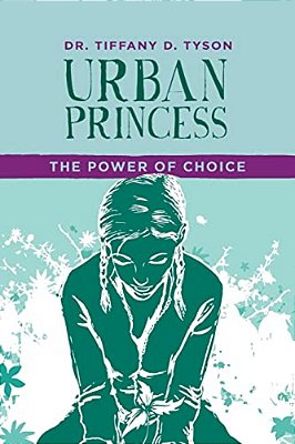 Urban Princess: The Power Of Choice: Series 1-..