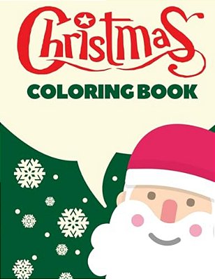 Christmas Coloring Book: Christmas Coloring Pages For Kids-..