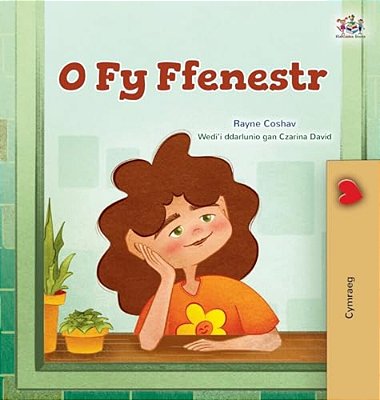 From My Window (Welsh Kids Book)-..
