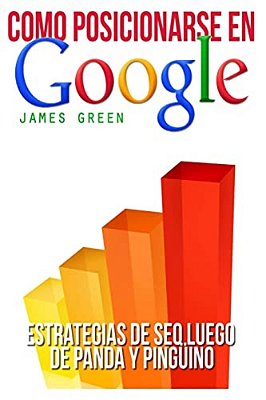 Cómo Posicionarse En Google: Seo Estrategias Mensaje Panda Y Pinguino-..