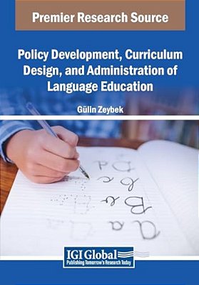 Policy Development, Curriculum Design, And Administration Of Language Education-..