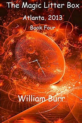 The Magic Litter Box: Book Four - Atlanta, 2013-..