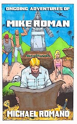 Ongoing Adventures Of Mike Roman-..