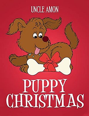 Puppy Christmas: Christmas Stories, Christmas Jokes, Games, And A Christmas Coloring Book For Kids!-..