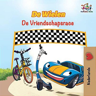 De Wielen De Vriendschapsrace: The Wheels The Friendship Race - Dutch Edition-..
