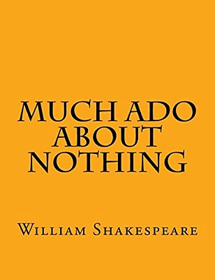 Much Ado About Nothing-..