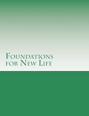 Foundations For New Life-..