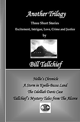 Another Trilogy: Tallchief's Mystery Tales From The Alcove-..