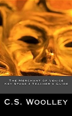 The Merchant Of Venice Key Stage 3 Teacher's Guide-..