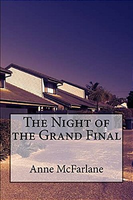 The Night Of The Grand Final-..