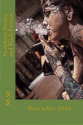 Nowhere Poetry And Flash Fiction: Issue VII-..