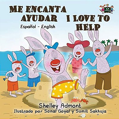 Me Encanta Ayudar I Love To Help: Spanish English Bilingual Edition-..