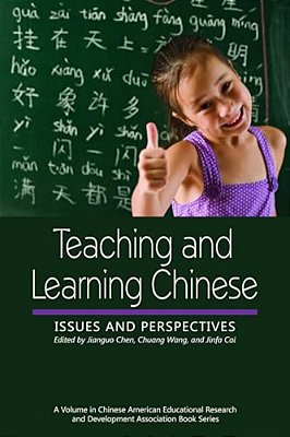 Teaching And Learning Chinese: Issues And Perspectives-..