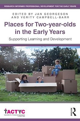 Places For Two-Year-olds In The Early Years: Supporting Learning And Development-..