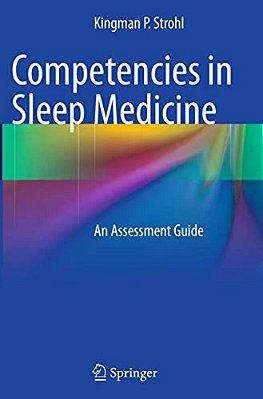 Competencies In Sleep Medicine: An Assessment Guide-..