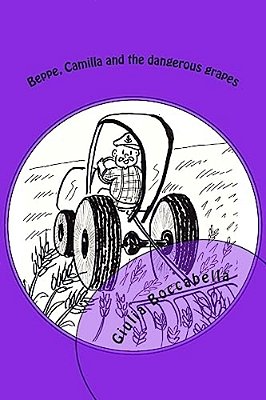 Beppe, Camilla And The Dangerous Grapes-..