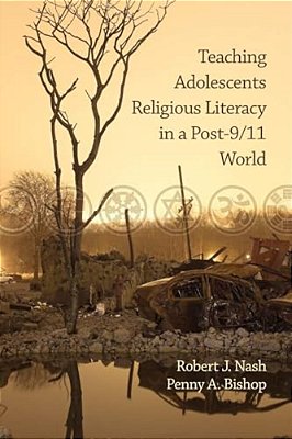 Teaching Adolescents Religious Literacy In A Post-9/11 World-..